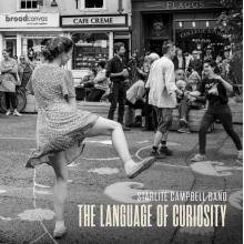 Starlite Campbell Band - The Language of Curiosity