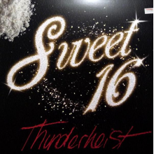Thunderheist - Sweet 16