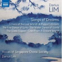 Voices of Singapore Choral Society - Darius Lim: Songs of Dreams