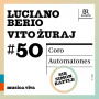 Bavarian Radio Chorus - Berio & Zuraj: Musica Viva #50 Coro/Automatones