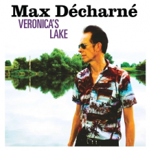 Decharne, Max - Veronica's Lake