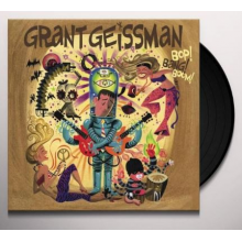 Geissman, Grant - Bop! Bang! Boom!