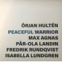 Hulten, Orjan - Peaceful Warrior