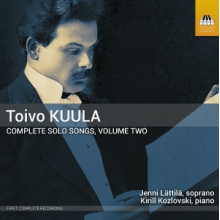 Lattila, Jenni - Toivo Kuula: Complete Solo Songs, Volume Two