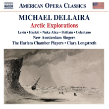 Longstreth, Clara & the Harlem Chamber Players - Michael Dellaira: Arctic Explorations