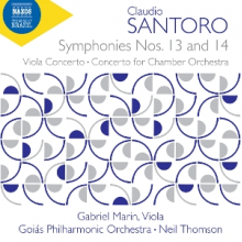 Marin, Gabriel - Santoro: Symphony No. 13; Symphony No. 14; Viola Concerto; Concerto For Chamber Orchestra