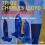 Lloyd, Charles - Trios: Sacred Thread