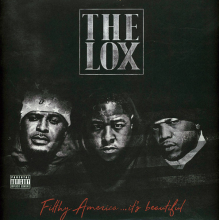 Lox - Filthy America It's Beautiful