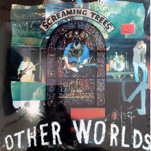 Screaming Trees - Other Worlds