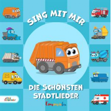 Sing Kinderlieder - Sing Mit Mir - Die Schonsten Stadtlieder