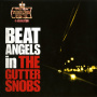Beat Angels - Gutter Snobs