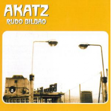 Akatz - Rudo Bilbao