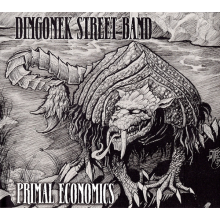 Dingonek Street Band - Primal Economics