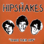 Hipshakes - Shake Their Hips