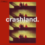 Crashland - The Famous Five Session