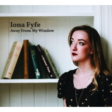 Fyfe, Iona - Away From My Window