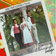 Kivimaki, Anne Mari & Palomylly - Hameen Lauluja