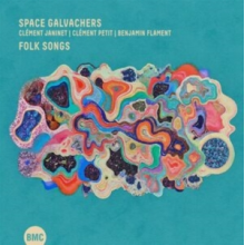 Space Galvachers - Folk Songs