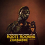 V/A - Roots Rocking Zimbabwe