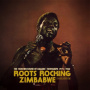 V/A - Roots Rocking Zimbabwe