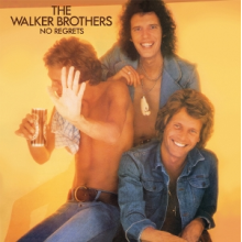 Walker Brothers - No Regrets