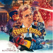 Blitz & Berlin - Frankie Freako; Original Motion Picture Soundtrack