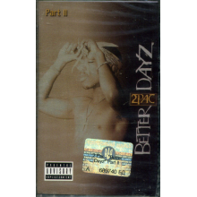 2pac - Better Dayz
