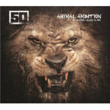 50 Cent - Animal Ambition: An Untamed Desire To Win