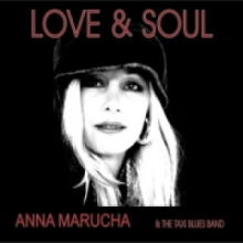 Anna Marucha & The Taxi Blues Band - Love & Soul