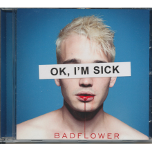 Badflower - Ok, I'm Sick