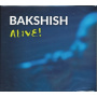 Bakshish - Alive