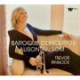 Balsom, Alison Pinnock, Trevor - Baroque Concertos