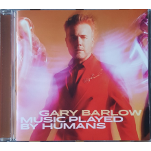 Barlow, Gary - Music Played By Humans