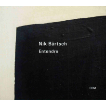Bartsch, Nik - Entendre