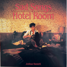Bassett, Joshua - Sad Songs In A Hotel Room (clear Vinyl)