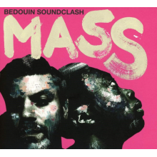 Bedouin Soundclash - Mass