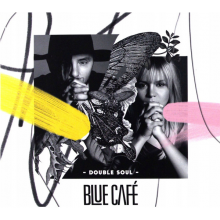 Blue Cafe - Double Soul