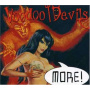 Voodoo Devils - More