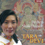 Shak-Dagsay, Dechen - Tara Devi