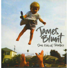 Blunt, James - Some Kind Of Trouble