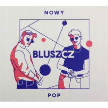 Bluszcz - Nowy Pop