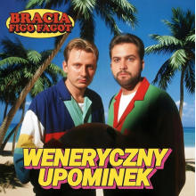 Bracia Figo Fagot - Weneryczny Podarunek