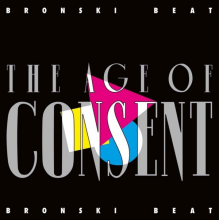 Bronski Beat - The Age Of Consent (4 Bonus Track)