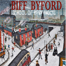 Byford, Biff - School Of Hard Knocks