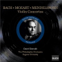 Bach/Mendelssohn - Violin Concertos