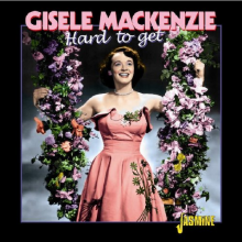 Mackenzie, Gisele - Hard To Get