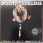 Collins, Bootsy - Fresh Outta 'p' University