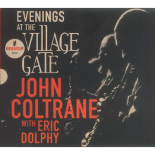 Coltrane, John/ Dolphy, Eric - Evenings At The Village Gate: John Coltrae With Eric Dolphy