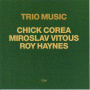 Corea, Chick - Trio Music