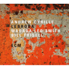 Cyrille, Andrew/wadada Leo Smith/bill Frisel - Lebroba